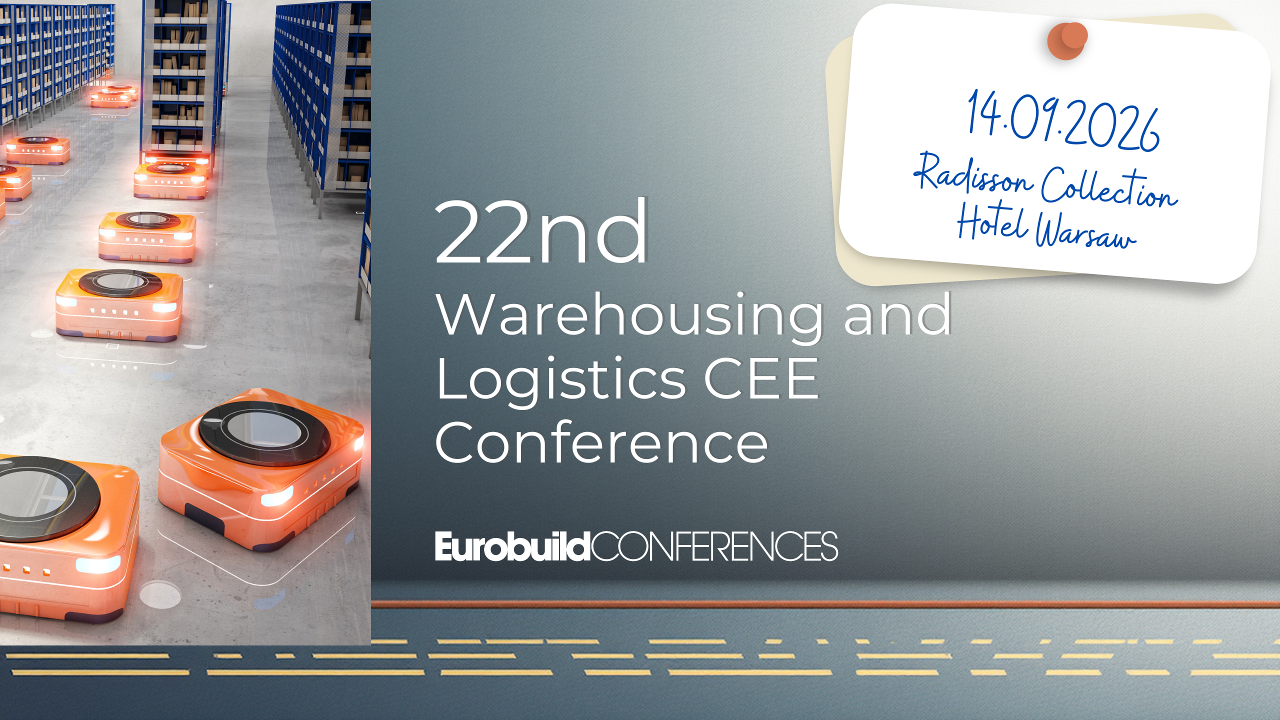 22nd CEE Warehouse & Logistics Conference